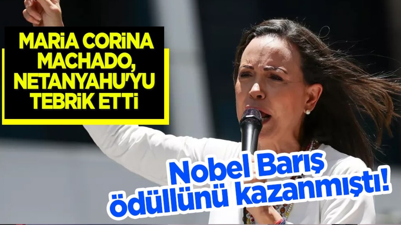 Nobel Barış Ödülü sahibi Machado savaş suçlusu Netanyahu'yu tebrik etti! İran eksenine yönelik saldırı