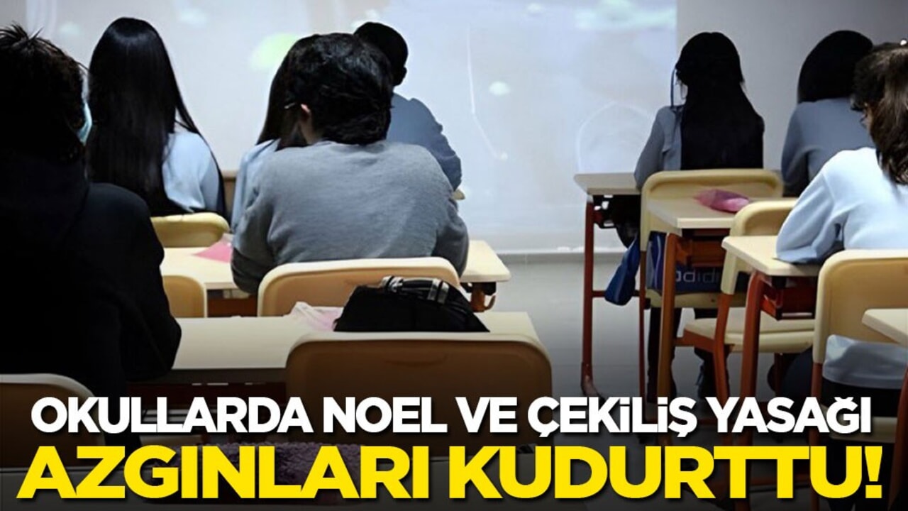 Okullarda noel ve çekiliş yasağı azgınları kudurttu