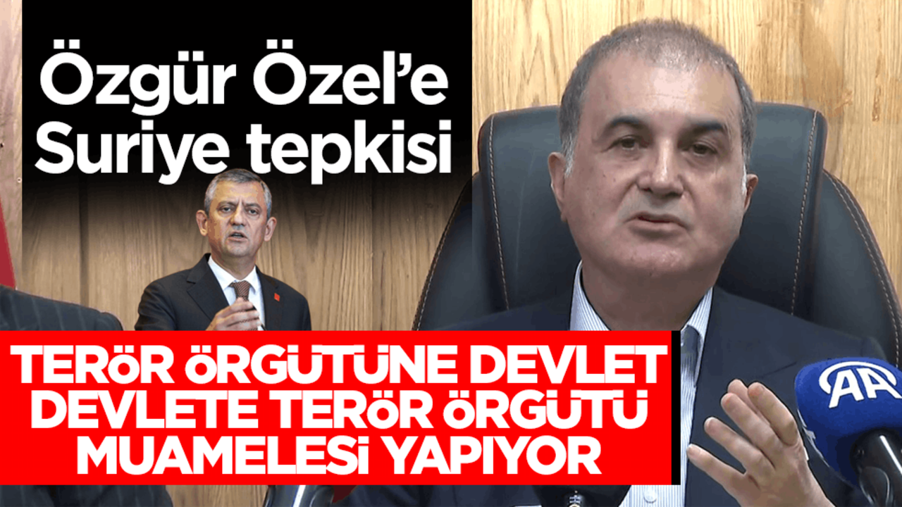 Özgür Özel’e Suriye tepkisi: "Terör örgütüne devlet, devlete terör örgütü muamelesi yapıyor"