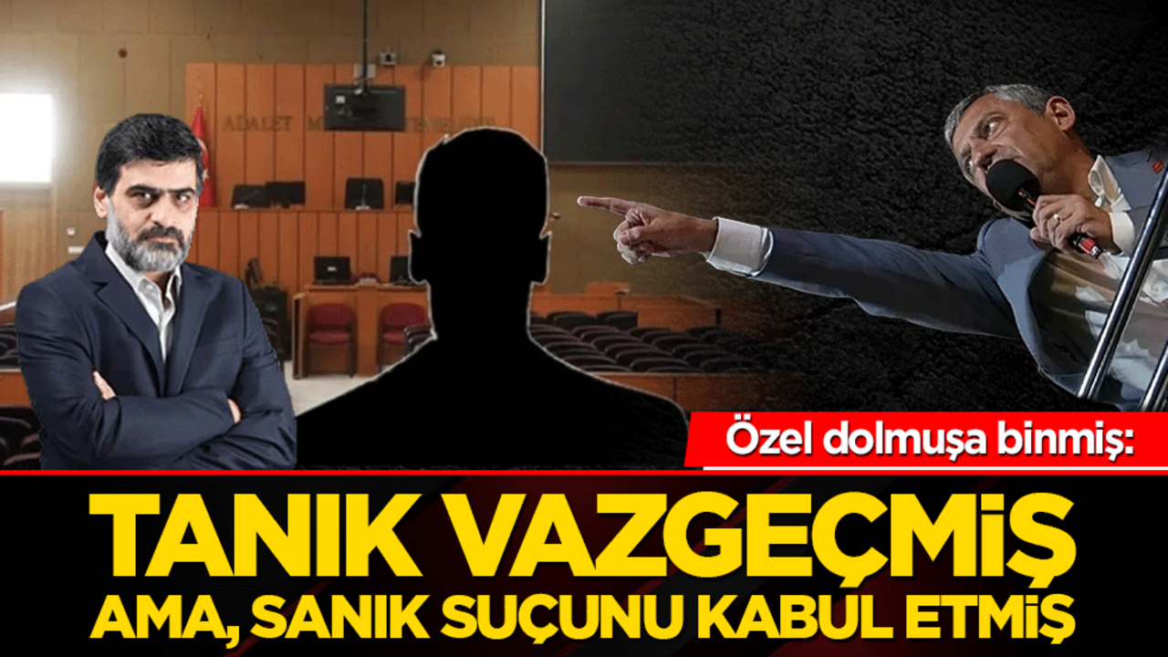 Özel dolmuşa binmiş: Tanık vazgeçmiş ama, sanık suçunu kabul etmiş