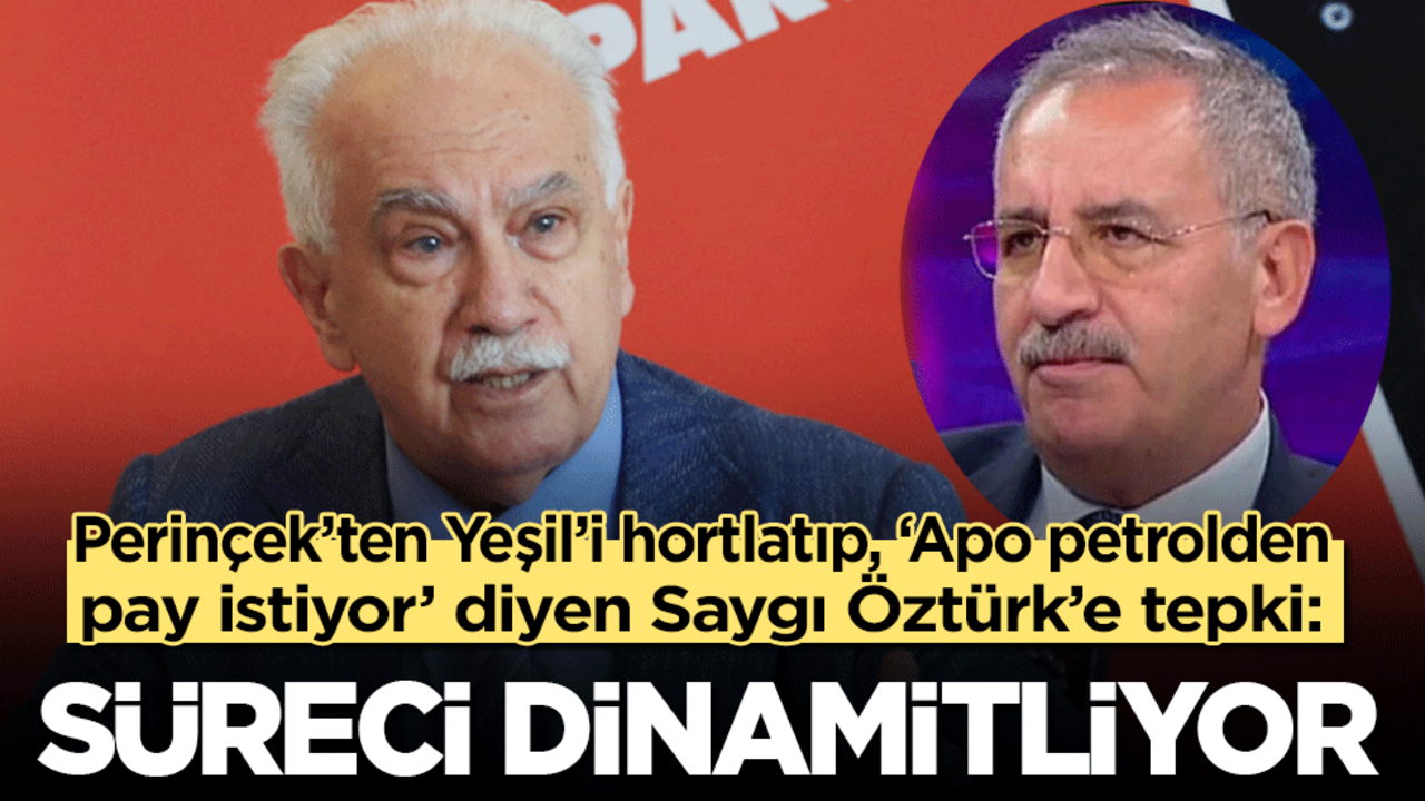 Perinçek’ten Yeşil’i hortlatıp, ‘Apo petrolden de pay istiyor’ diyen Saygı Öztürk’e tepki: Süreci dinamitliyor