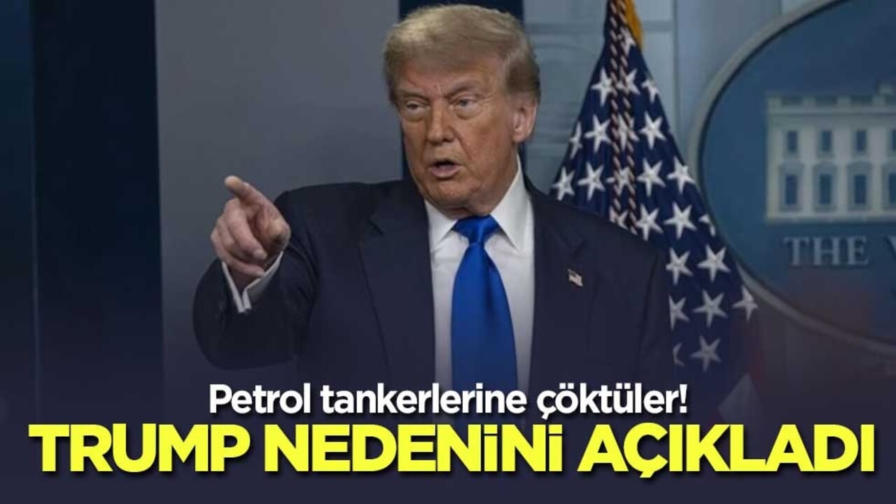 Petrol tankerlerine çöktüler! Trump nedenini açıkladı