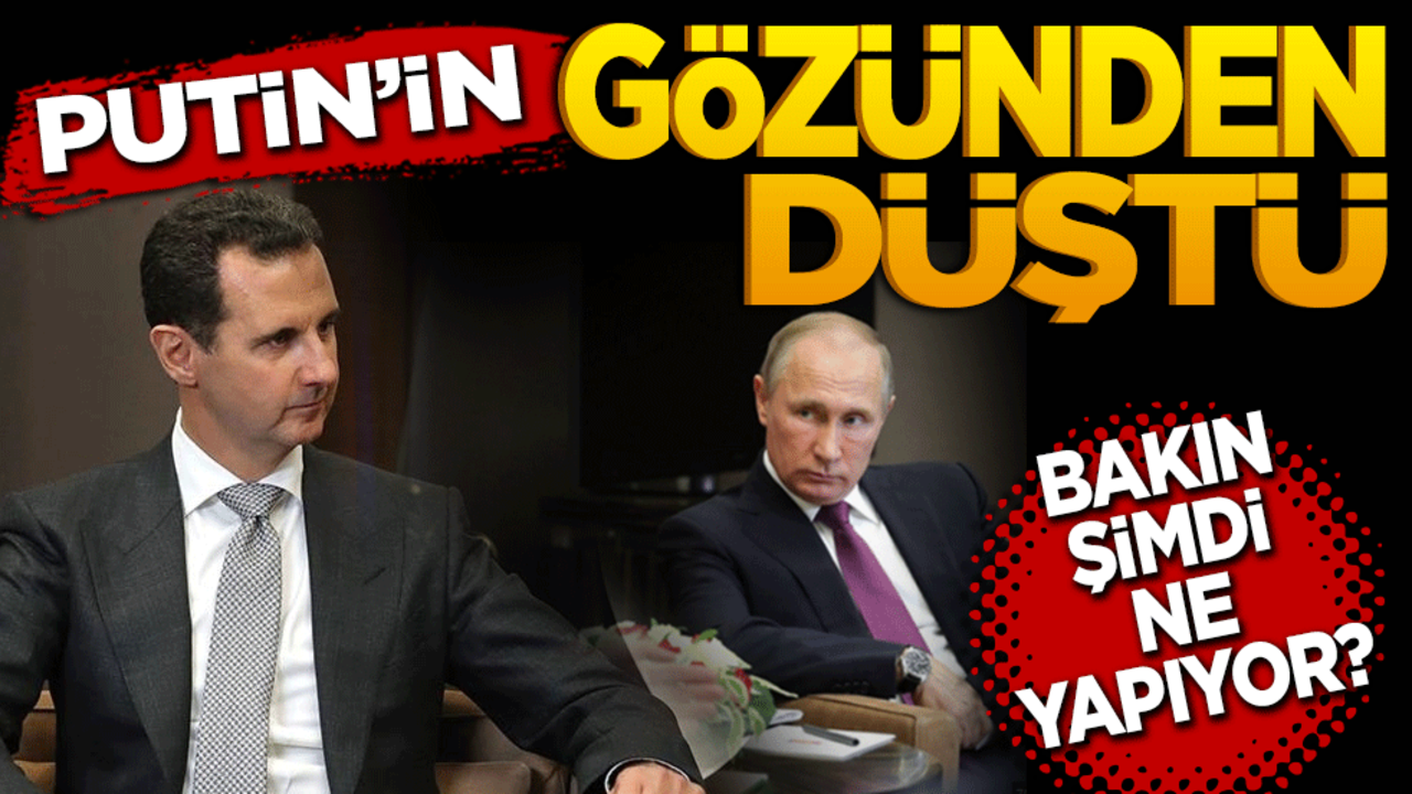 Putin’in gözünden düştü! Esad bakın şimdi ne yapıyor?