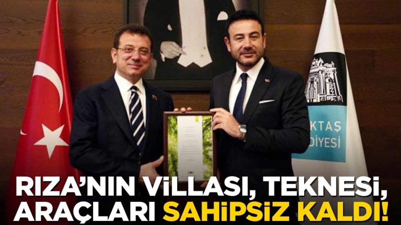 Rıza’nın villası, teknesi, araçları sahipsiz kaldı!
