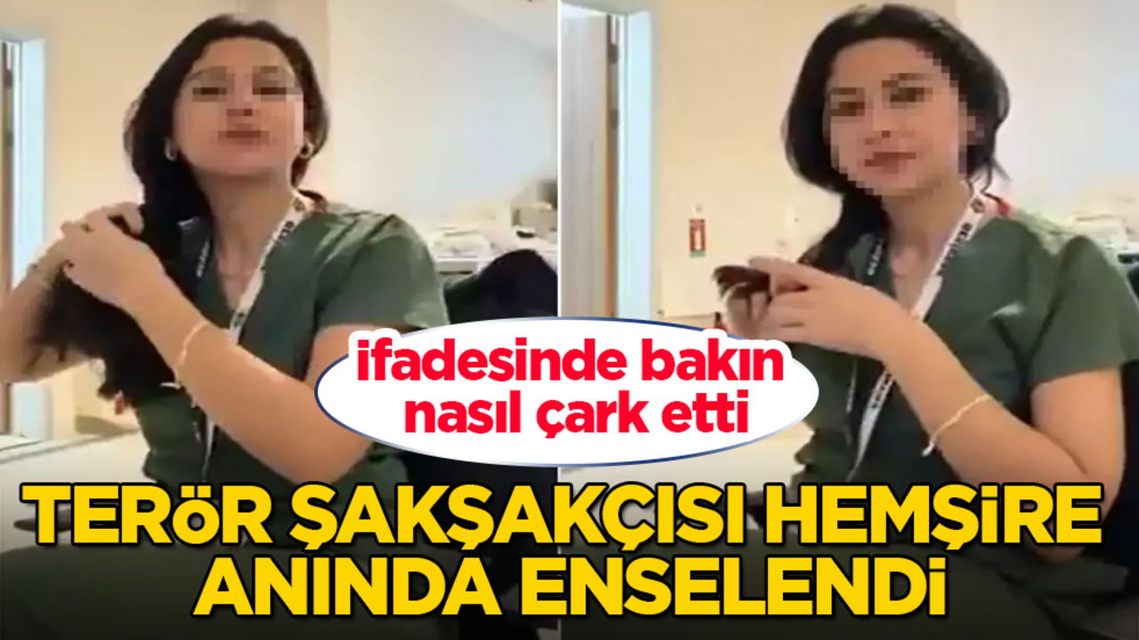 "Saç örme" akımına destek veren terör şakşakçısı hemşire anında enselendi! İfadesinde bakın nasıl çark etti