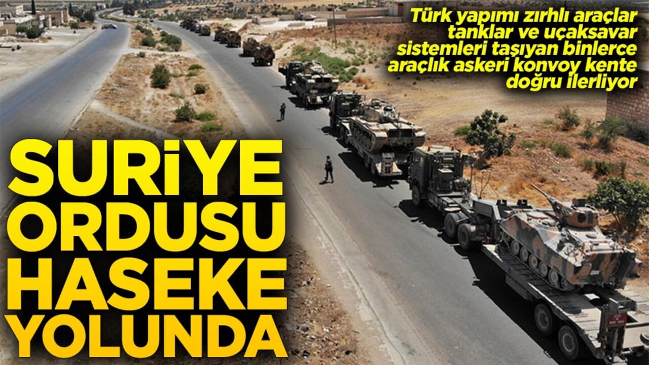 Suriye Ordusu Haseke yolunda