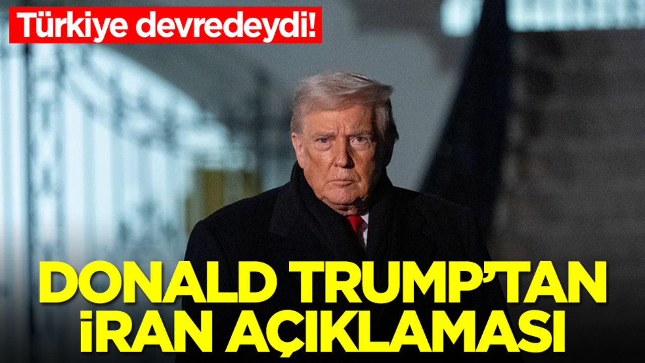 Trump'tan İran açıklaması