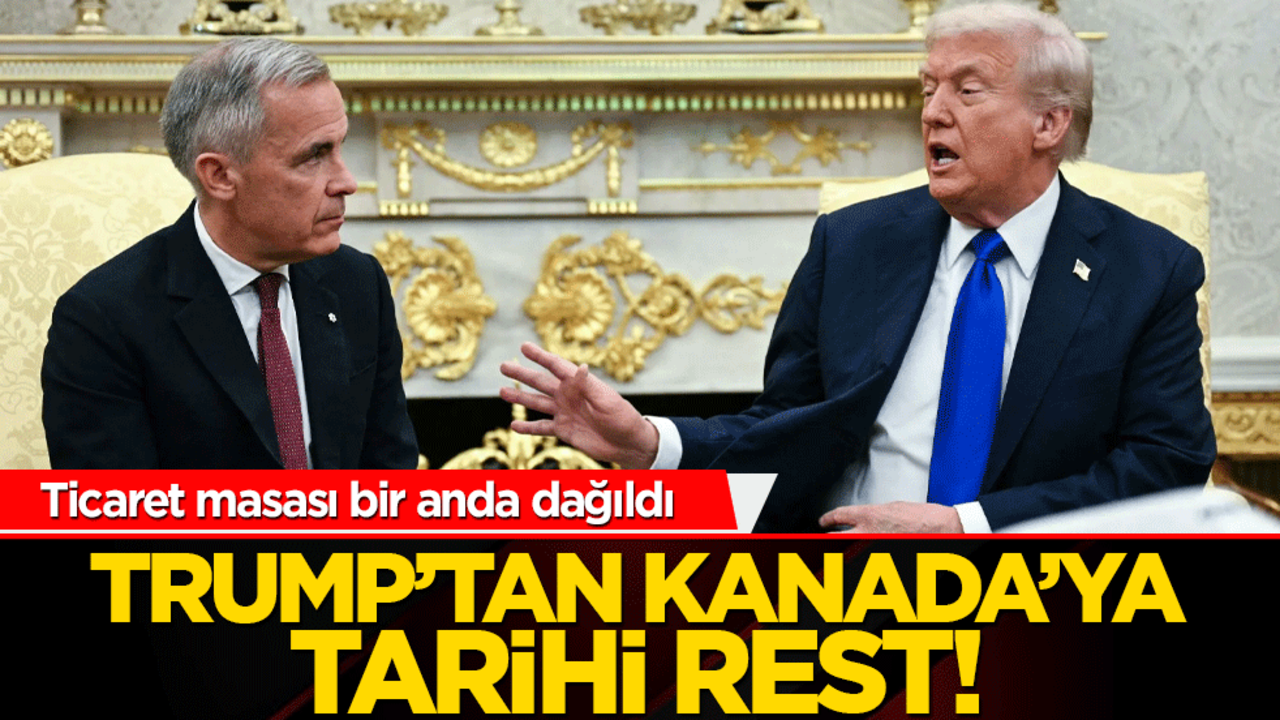 Trump’tan Kanada’ya tarihi rest! Ticaret masası bir anda dağıldı