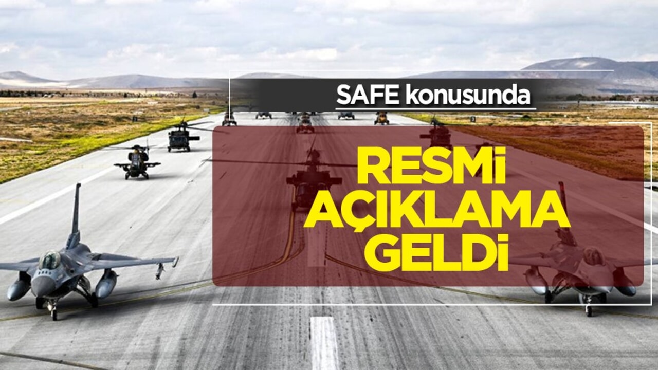Türkiye ne durumda? 19 ülke katılımlı SAFE konusunda resmi açıklama geldi! 15 devlet destek verdi!