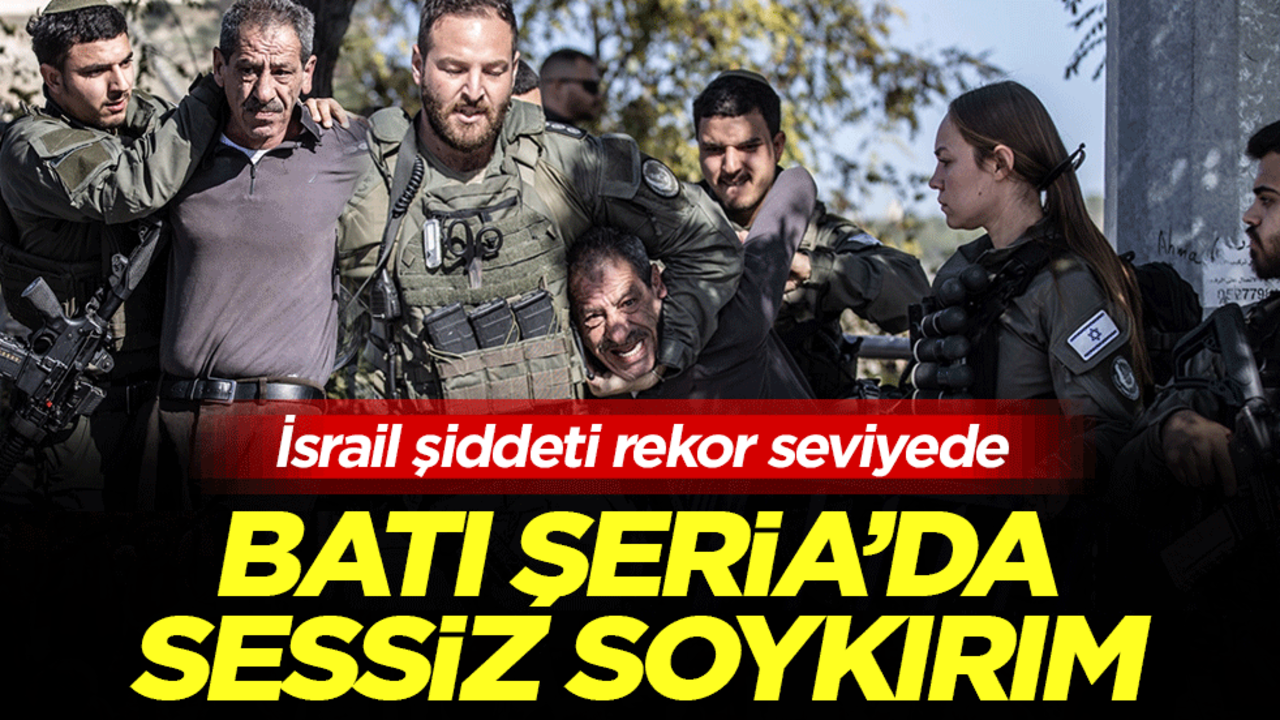 UNRWA duyurdu: Batı Şeria’da sessiz soykırım! İsrail şiddeti rekor seviyede