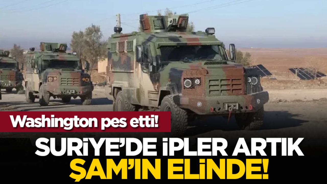 Washington pes etti! Suriye’de ipler artık Şam’ın elinde!