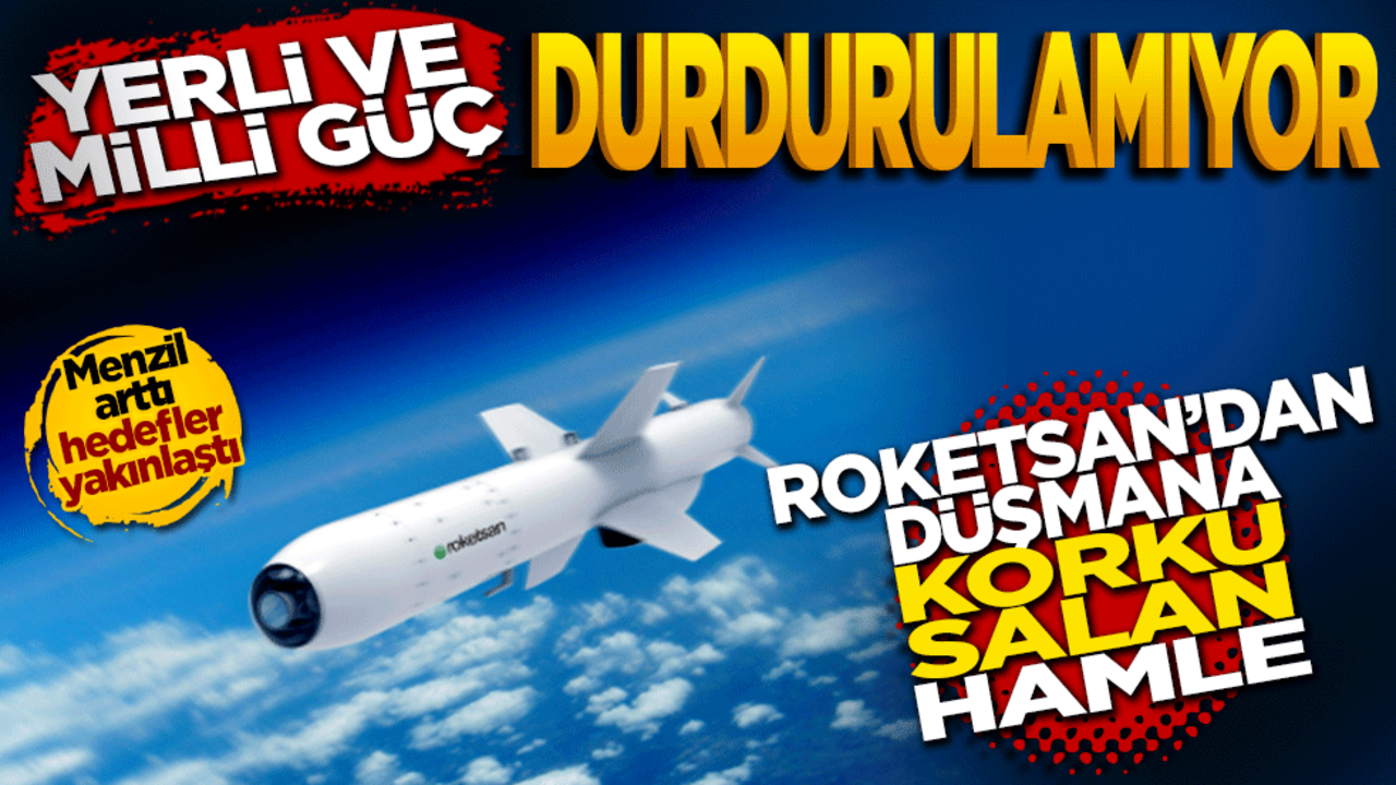 Yerli ve milli güç durdurulamıyor: ROKETSAN'dan düşmana korku salan hamle!