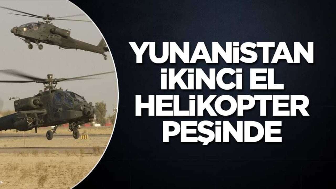 Yunanistan ikinci el helikopter peşinde