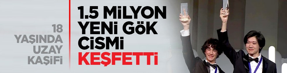 18 yaşında uzay kaşifi: 1,5 milyon yeni gök cismi keşfetti