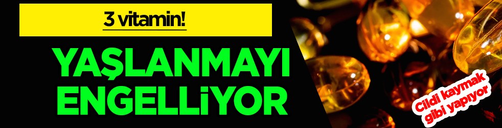 3 vitamin hücre yaşlanmasını engelliyor: Bağışıklığı çelik gibi yaptı! Talep arttı