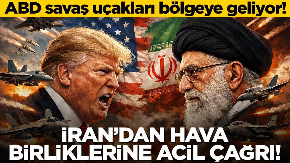 ABD savaş uçakları bölgeye geliyor! İran’dan hava birliklerine acil çağrı!