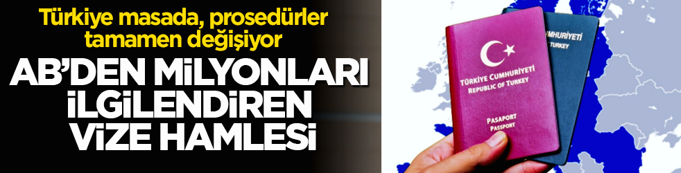 AB’den milyonları ilgilendiren vize hamlesi! Türkiye masada, prosedürler tamamen değişiyor