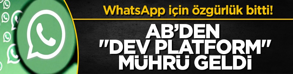 AB'den WhatsApp'a "Dijital Kelepçe": Kurallar resmen sertleşiyor