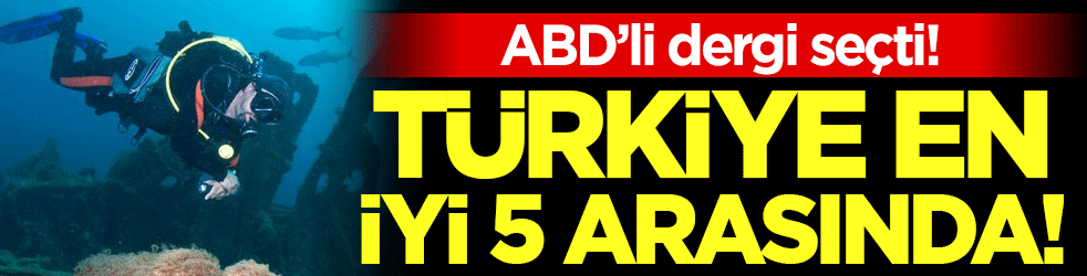 ABD'li dergi seçti: Türkiye dünyanın en iyi 5 dalış destinasyonu arasında!