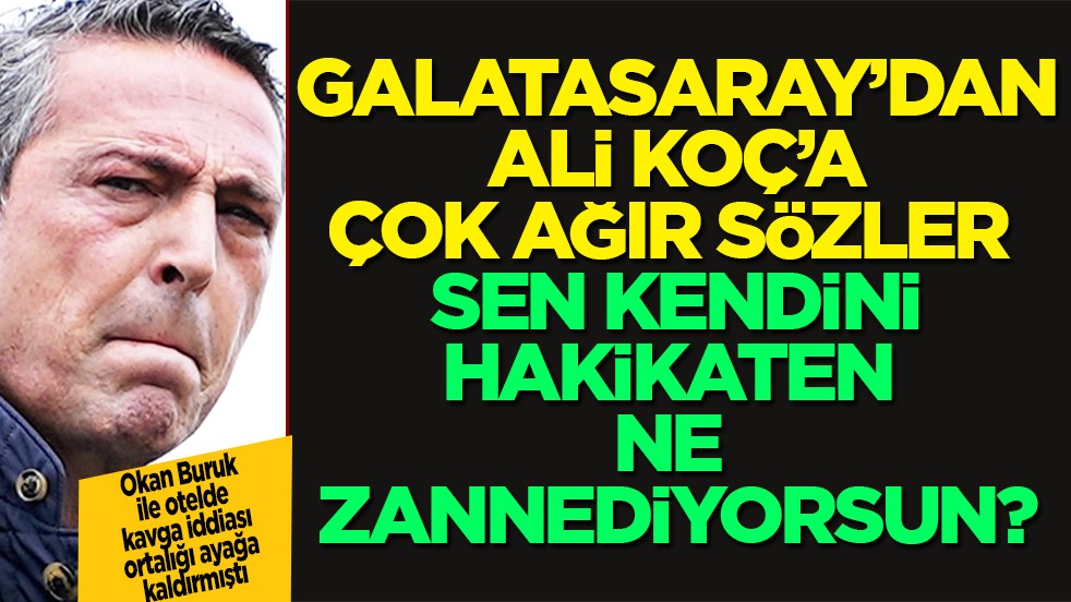 'Ali Koç Okan Buruk'u tehdit etti' iddiası: Bebek Otel’de şoke eden diyalog gündem oldu: Olay açıklama