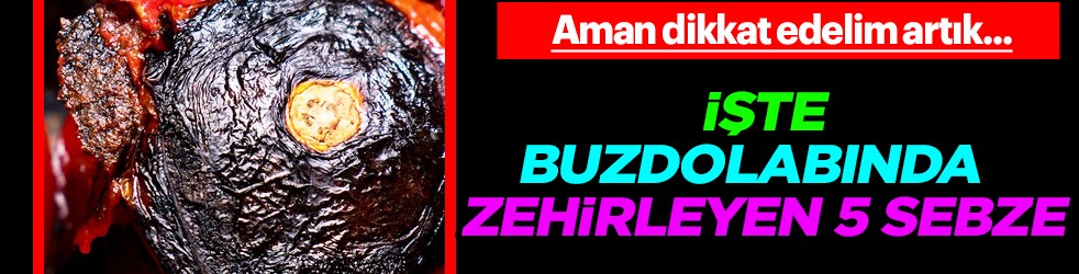 Aman dikkat artık! Buzdolabında zehirleyen 5 sebze: Tadı değişmiyor, zehirliyor!