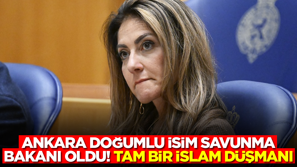Ankara doğumlu isim savunma bakanı oldu! Tam bir İslam düşmanı