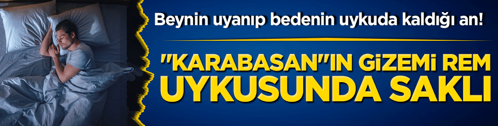Beynin uyanıp bedenin uykuda kaldığı an! 