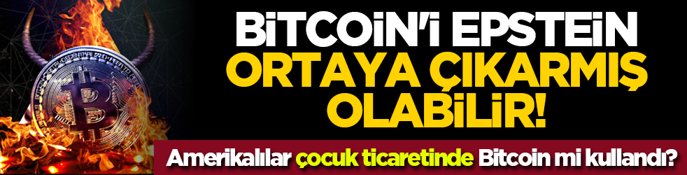 Bitcoin'i Epstein ortaya çıkarmış olabilir! Amerikalılar çocuk ticaretinde Bitcoin mi kullandı?