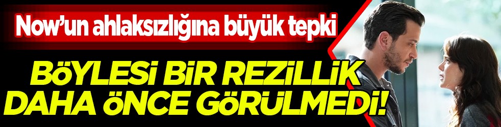 Böyle bir rezillik daha görülmedi! Kaldırın şu ahlaksız diziyi ortadan...