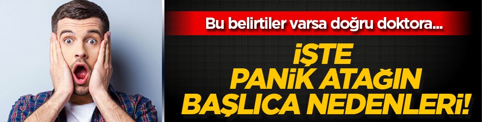 Bu belirtiler varsa aman diyelim! Panik atakların artma nedeni belli oldu