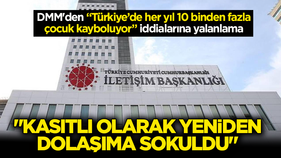DMM'den "Türkiye’de her yıl 10 binden fazla çocuk kayboluyor" iddialarına yalanlama