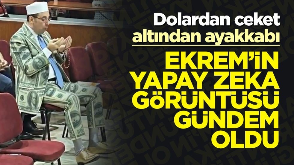 Dolardan ceket, altından ayakkabı! Ekrem’in yapay zeka görüntüsü gündem oldu