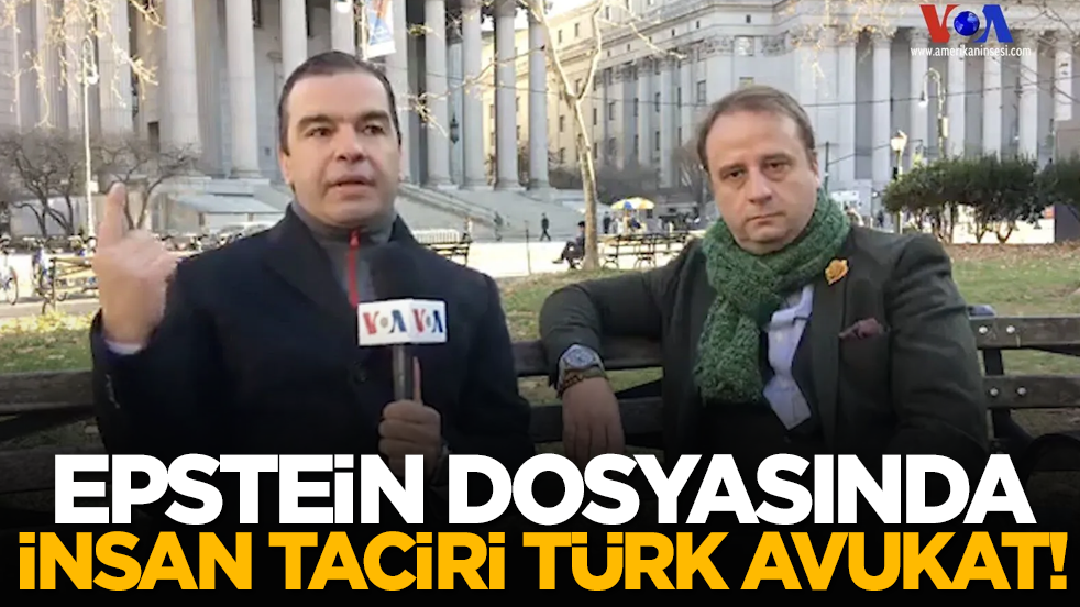 Epstein dosyasında insan taciri Türk avukat!