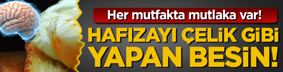 Her mutfakta mutlaka var: Hafızayı çelik gibi yapıyor!