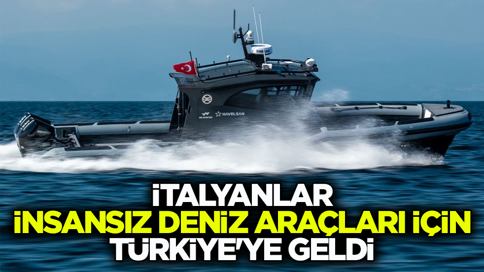 İtalyanlar insansız deniz araçları için Türkiye'ye geldi