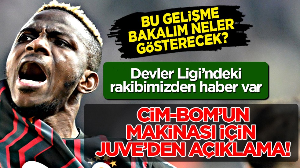 İtalyanların almak istediği Osimhen için cevap var! Juventus cephesinden kura sonrası flaş itiraf