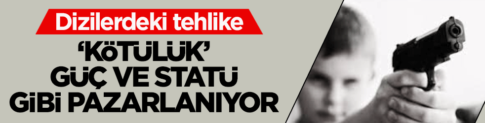 Mafya karakterleri rol model oldu: Diziler akran zorbalığı ve çeteleşmeyi körüklüyor! 'Kötülüğü güç zanneden' bir nesil mi yetişiyor?