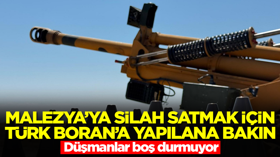 Malezya'ya silah satmak için Türk silahı MKE Boran'a yapılana bakın! Düşmanlar boş durmuyor 