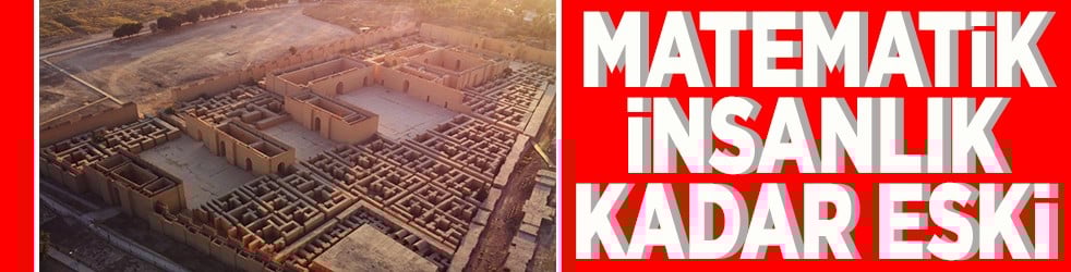 Matematik insanlık kadar eski