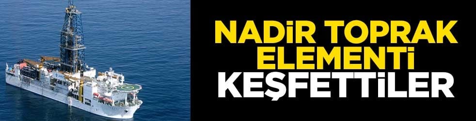 Nadir toprak elementi keşfettiler