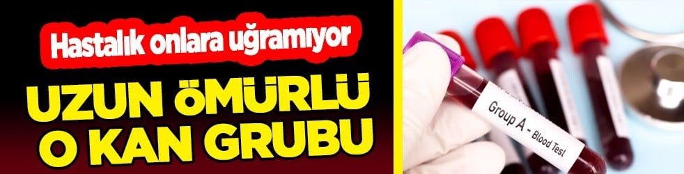 O kan grubu bakın ne yapıyor: Hastalık onlara uğramıyor! Yeni açıklama ortaya çıktı