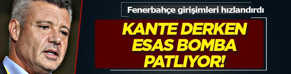 O yıldız isimler geliyor: Herkes Kante derken Sadettin Saran gözünü ona dikti: Fenerbahçe’den orta sahaya bomba transfer