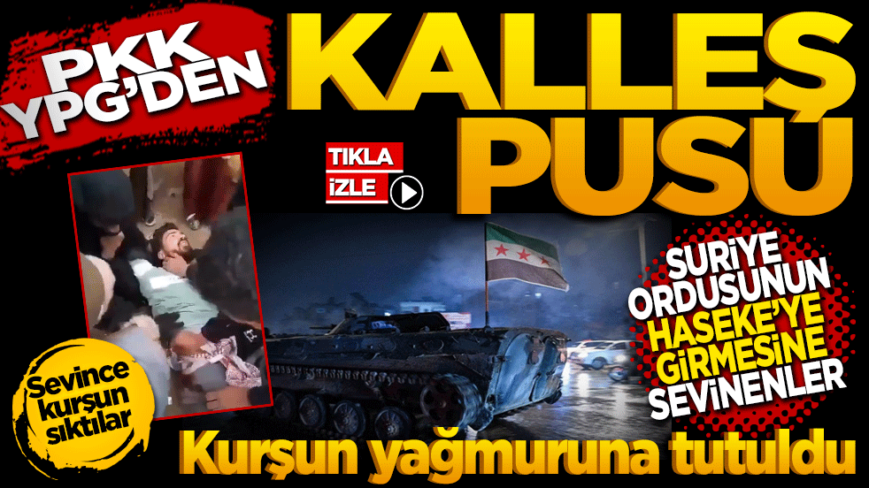 PKK-YPG’den kalleş pusu! Suriye Ordusunun Haseke’ye girmesine sevinenlere kurşun yağmuru
