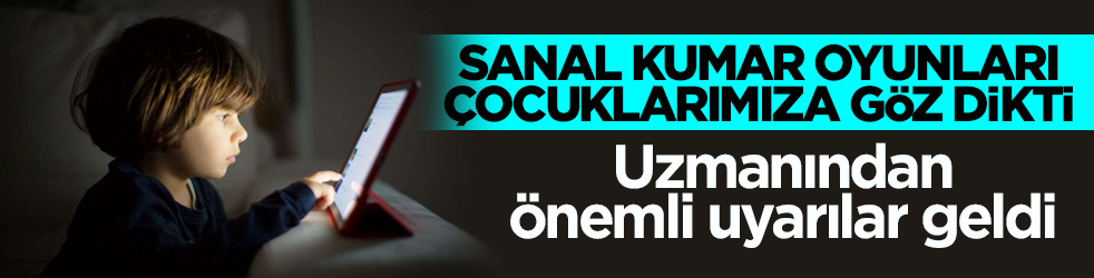 Sanal kumar oyunları çocuklarımıza göz dikti! Uzmanından önemli uyarılar geldi