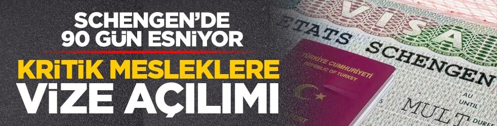 Schengen’de 90 gün esniyor: Kritik mesleklere vize açılımı