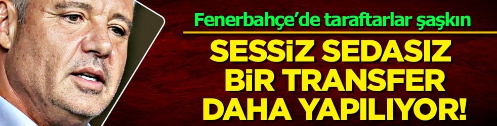 Sessiz sedasız iş bitiyor... Fenerbahçe'nin 18'lik hazinesi! İstanbul'a getirdi, imzayı attıracak