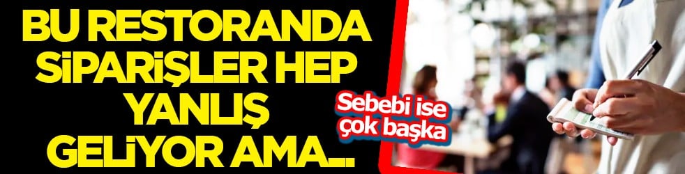 Sıra dışı bir yemek keyfi! Bu restoranda siparişler hep yanlış geliyor ama kimse şikayet etmiyor! 