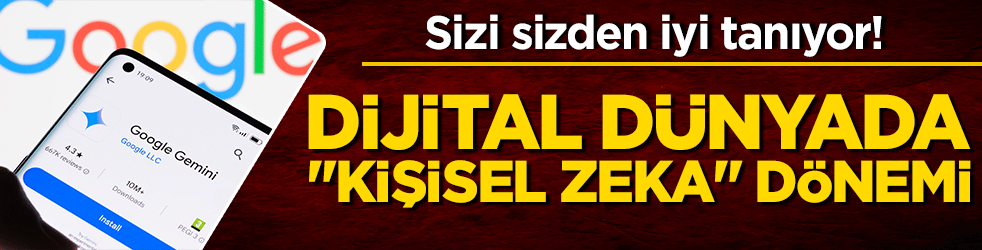 Sizi sizden iyi tanıyor! Dijital dünyada "Kişisel Zeka" dönemi