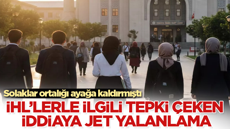 Solaklar ortalığı ayağa kaldırmıştı! İHL’lerle ilgili tepki çeken iddiaya jet yalanlama