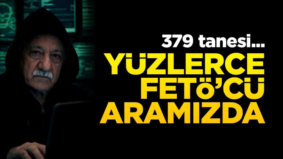 Son veriler hayrete düşürdü! Yüzlerce FETÖ’cü aramızda cirit atıyor